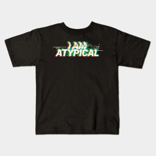 I'm Atypical Kids T-Shirt